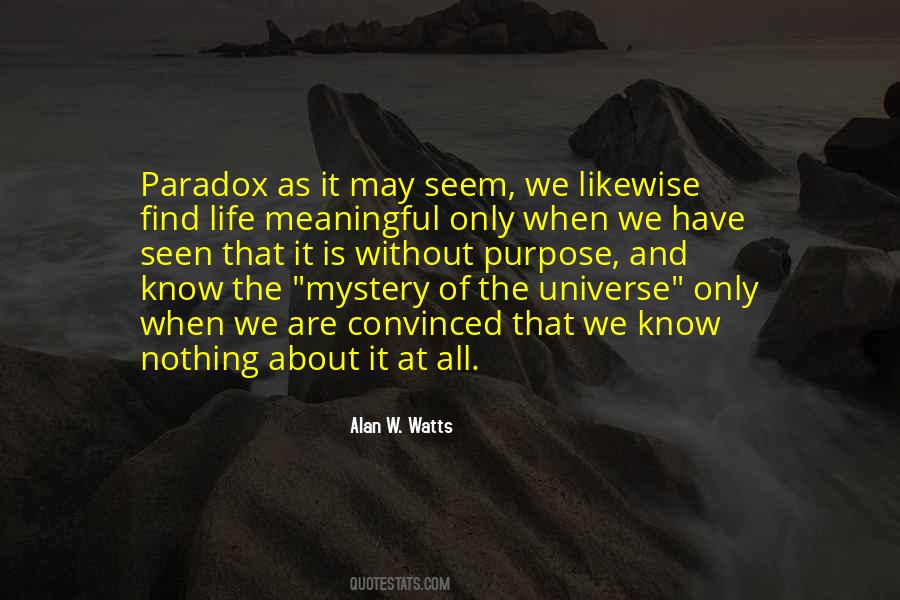 Mystery Of The Universe Quotes #8407