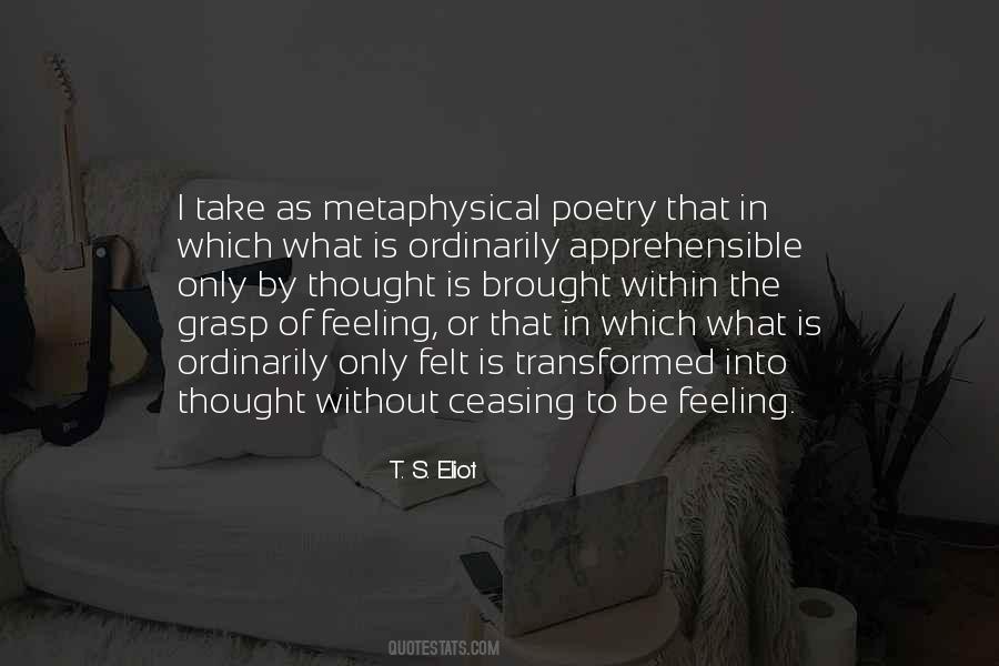 Quotes About Metaphysical Poetry #625412
