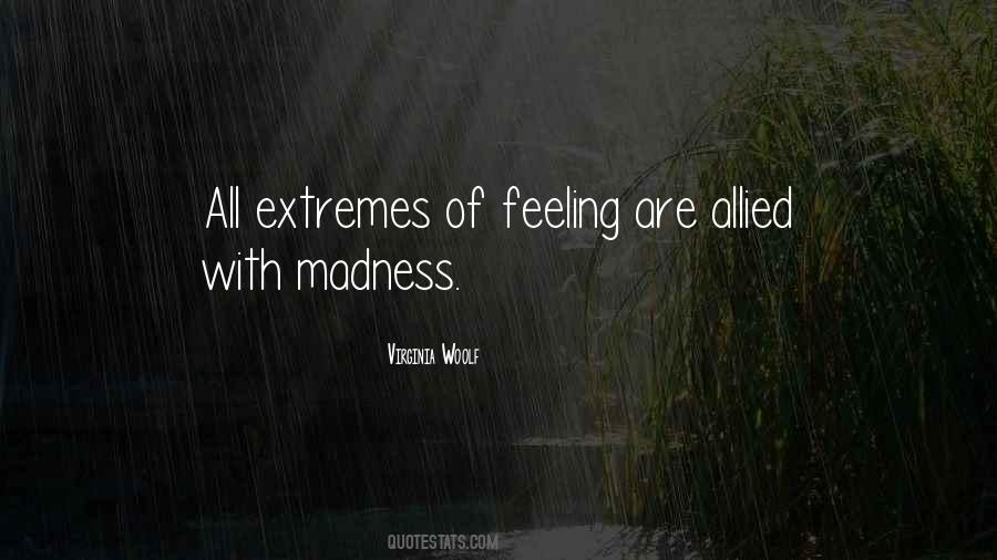 Quotes About Extremes #1180427