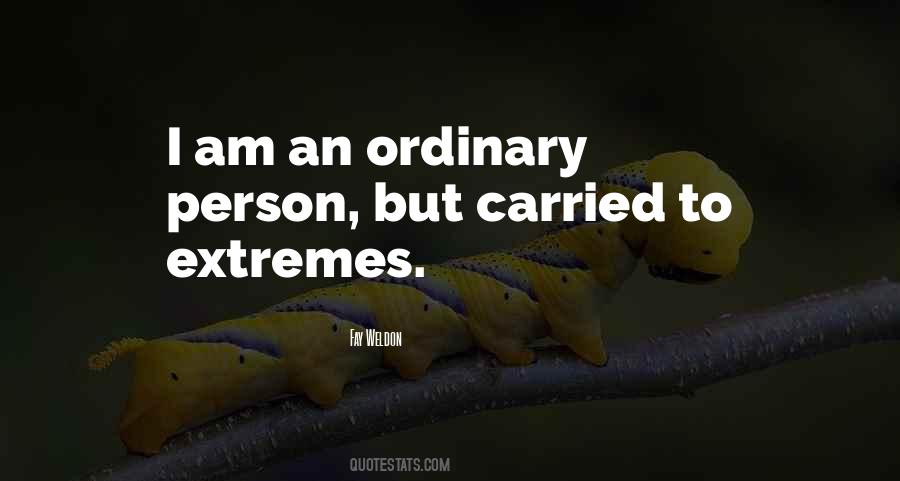 Quotes About Extremes #998949