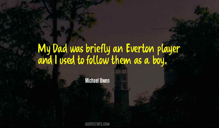 Quotes About A Boy And His Dad #127854