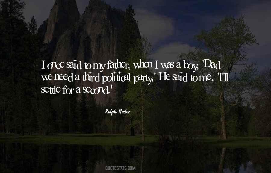 Quotes About A Boy And His Dad #1313715