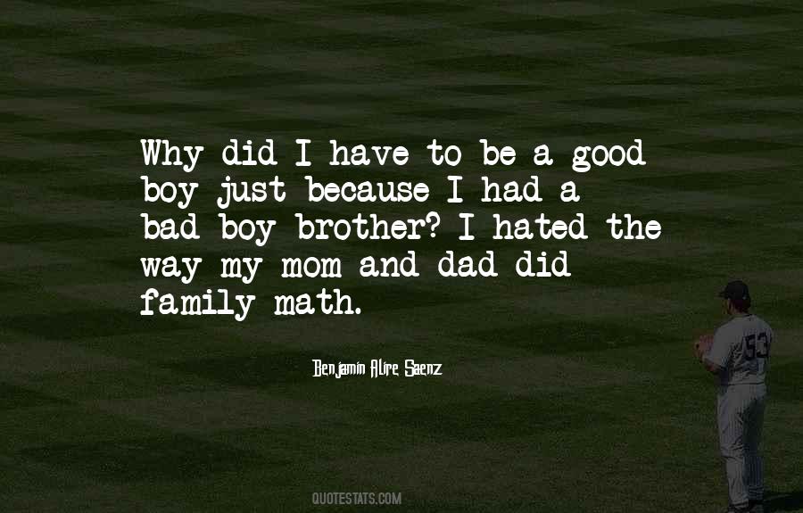 Quotes About A Boy And His Dad #586487