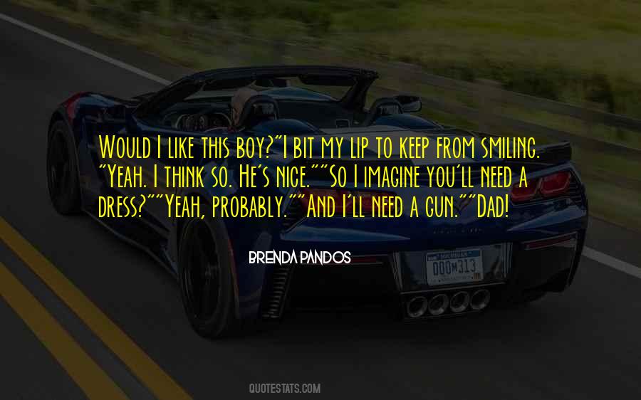 Quotes About A Boy And His Dad #708258