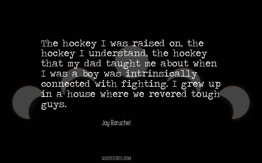 Quotes About A Boy And His Dad #976797