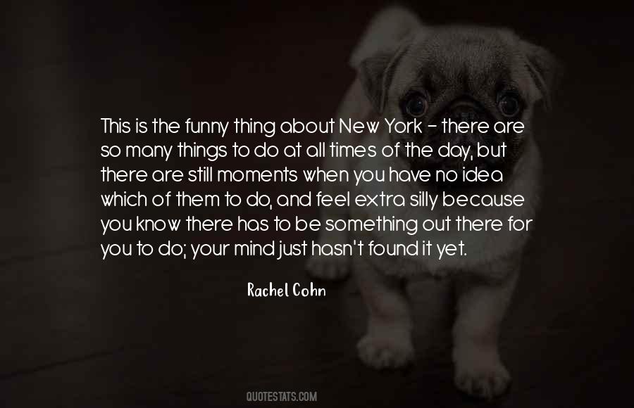 Quotes About Many Things To Do #216276