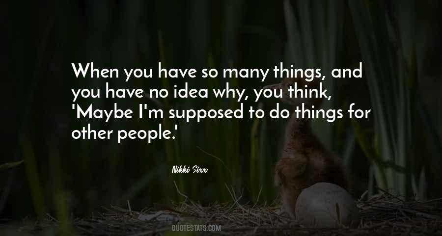 Quotes About Many Things To Do #222500