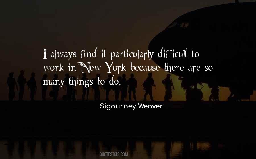 Quotes About Many Things To Do #865174