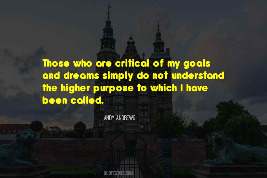Quotes About Higher Purpose #1296392