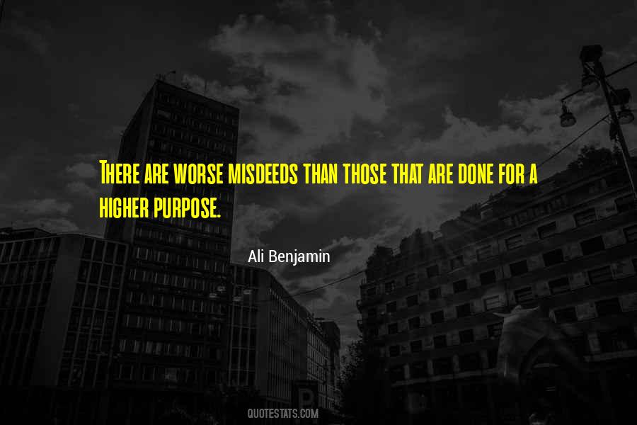 Quotes About Higher Purpose #1333104