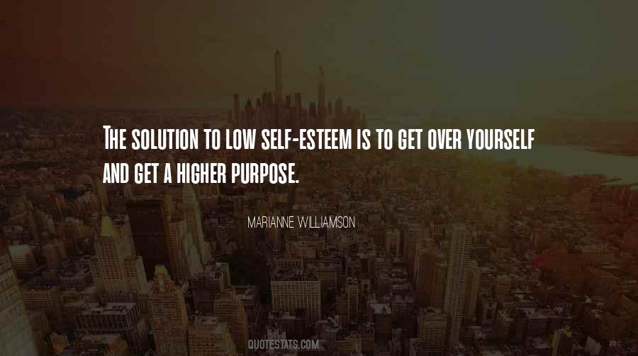 Quotes About Higher Purpose #1525837