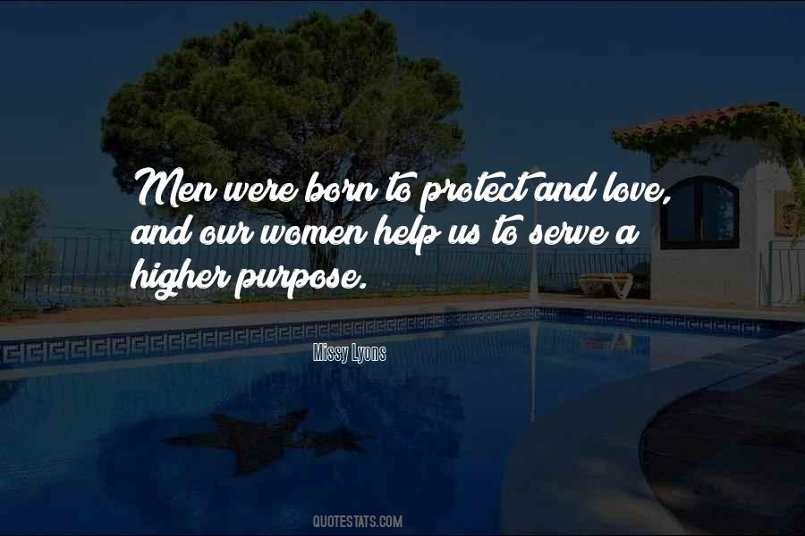 Quotes About Higher Purpose #408855