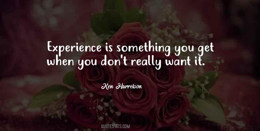 Quotes About Something You Really Want #213699