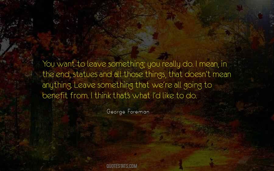 Quotes About Something You Really Want #94720