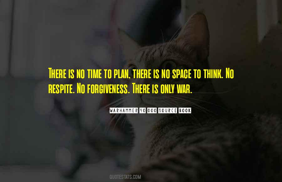 No Time To Quotes #1218936