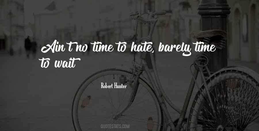 No Time To Quotes #1281083