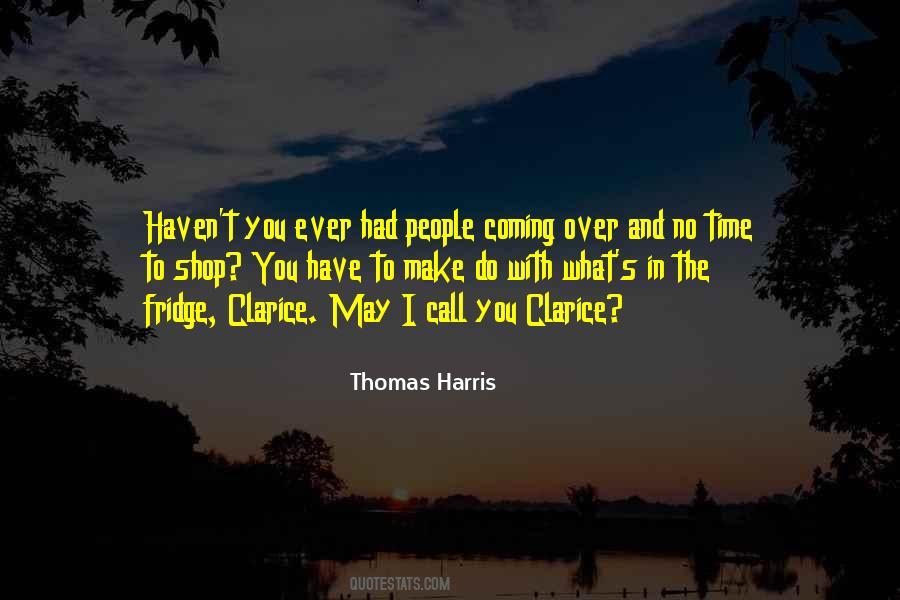 No Time To Quotes #1293582