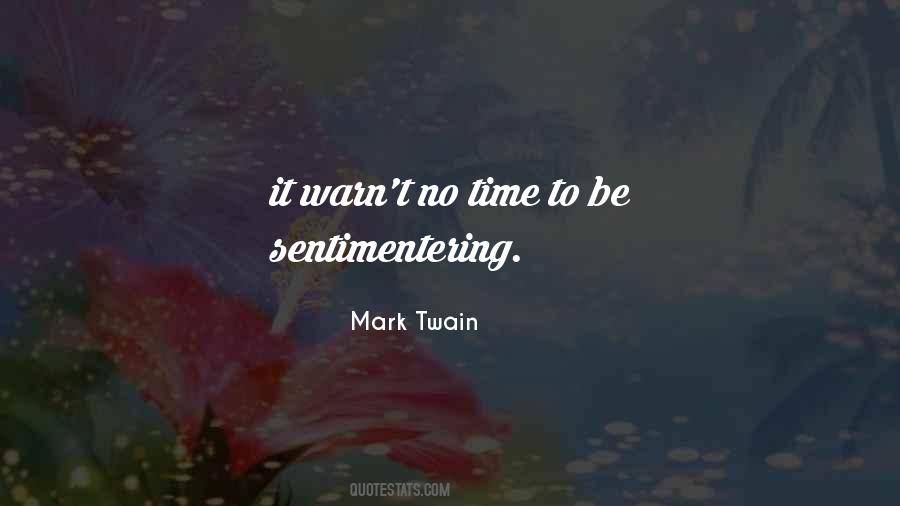 No Time To Quotes #1382563