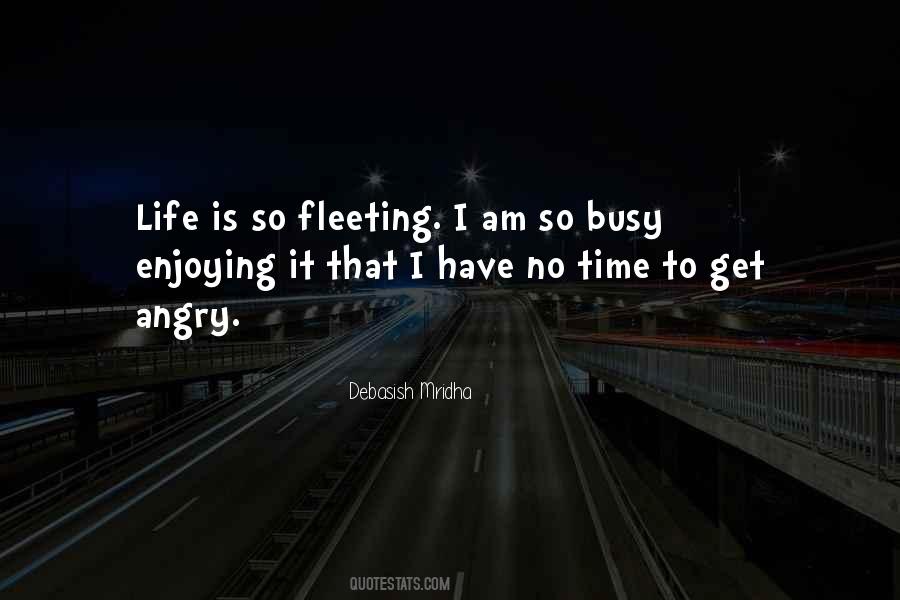 No Time To Quotes #1712381