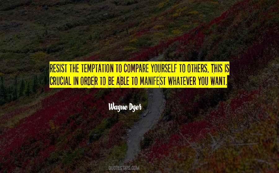 Quotes About Compare Yourself To Others #1612734