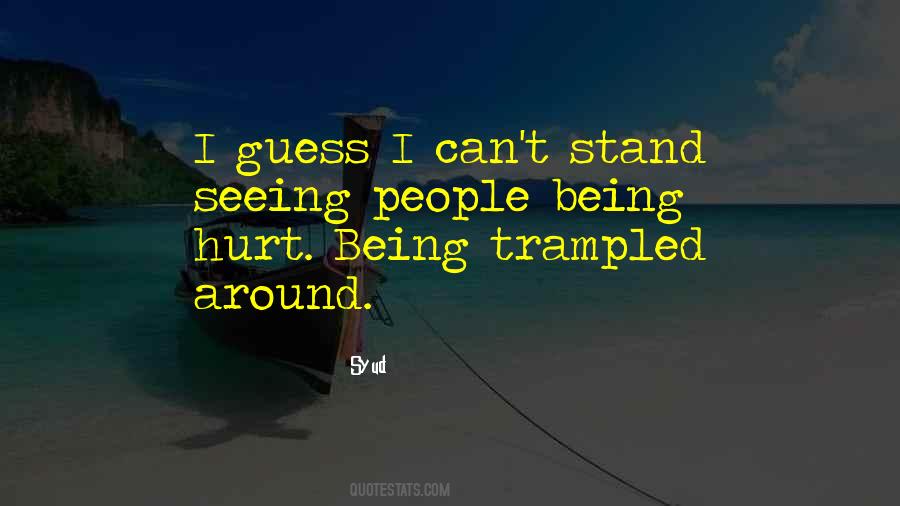 Quotes About Trampled #599753