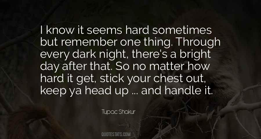 Quotes About Head Up #1630806