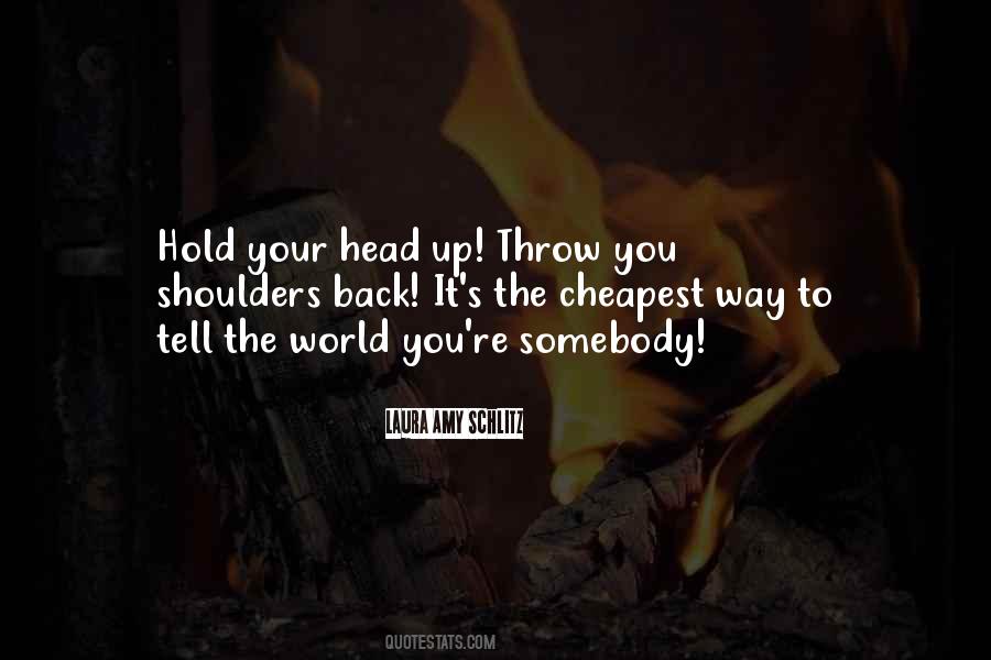 Quotes About Head Up #1668522