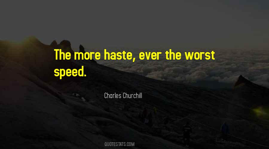 Quotes About Haste #1086807