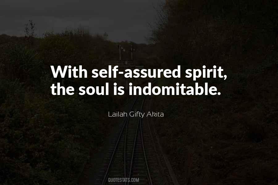 Quotes About Indomitable Spirit #193461