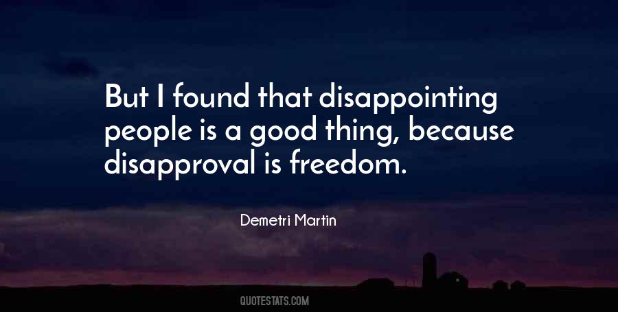 Quotes About Disapproval #30612