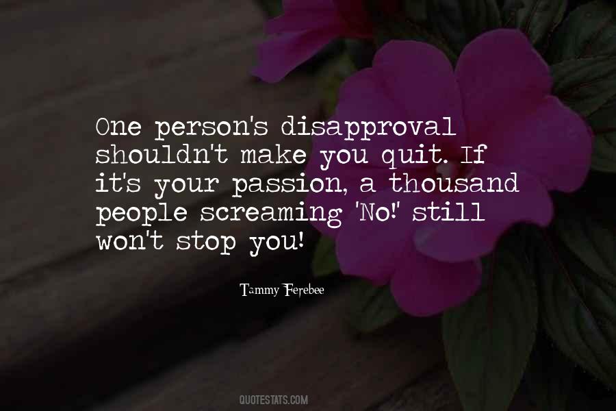 Quotes About Disapproval #981504