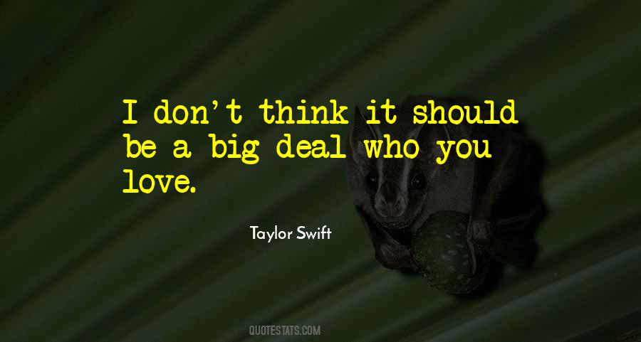 Love Big Quotes #30739