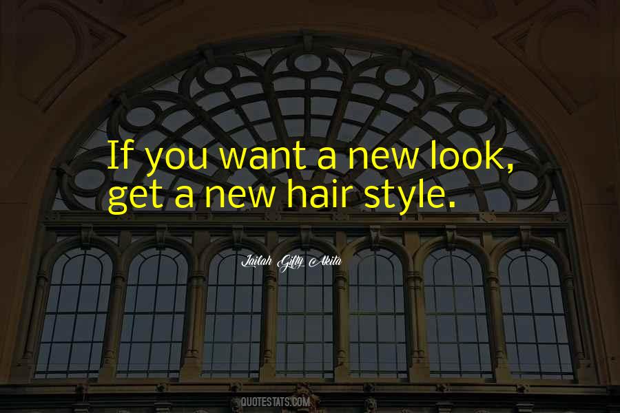 Quotes About New Hair #1805441