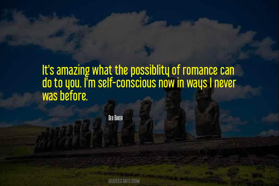 Conscious Of Love Quotes #1814549
