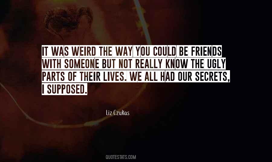 Quotes About Ugly Friends #1397855