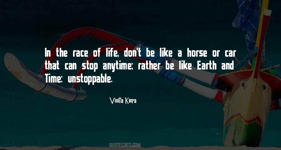 Race Of Life Quotes #859903
