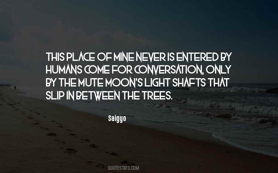 Mine Shafts Quotes #391943