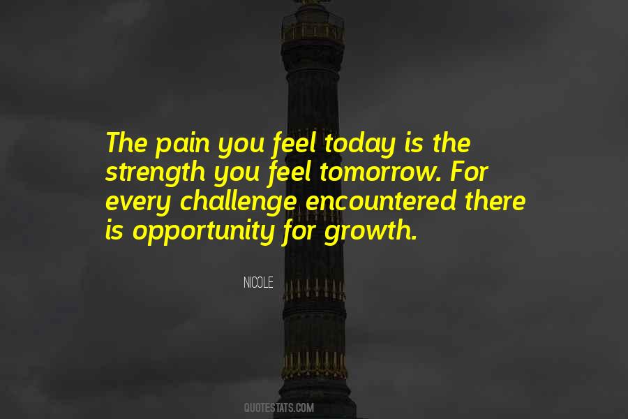 Growth Pain Quotes #699261