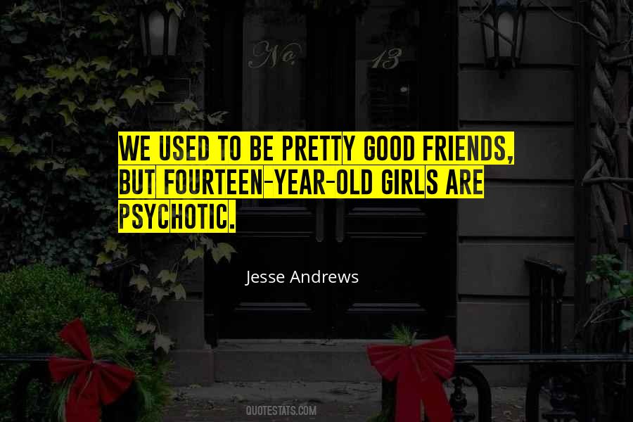 Quotes About Used To Be Friends #332743