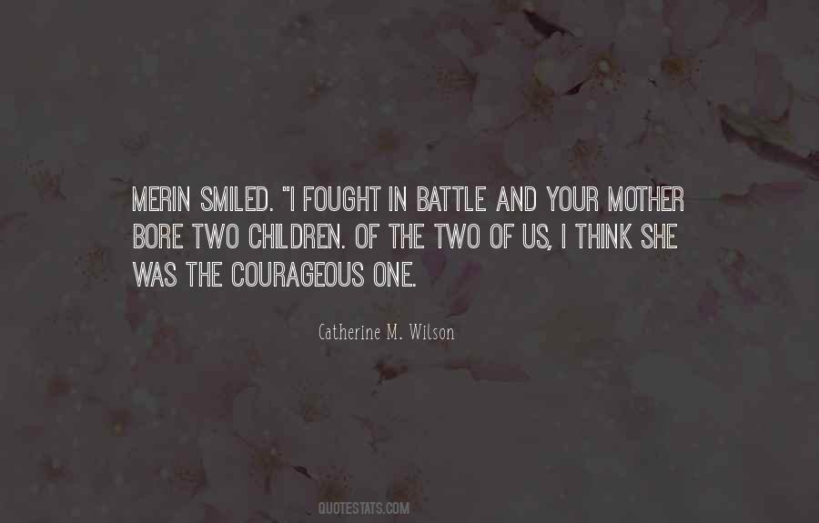 Quotes About Courage In War #813888