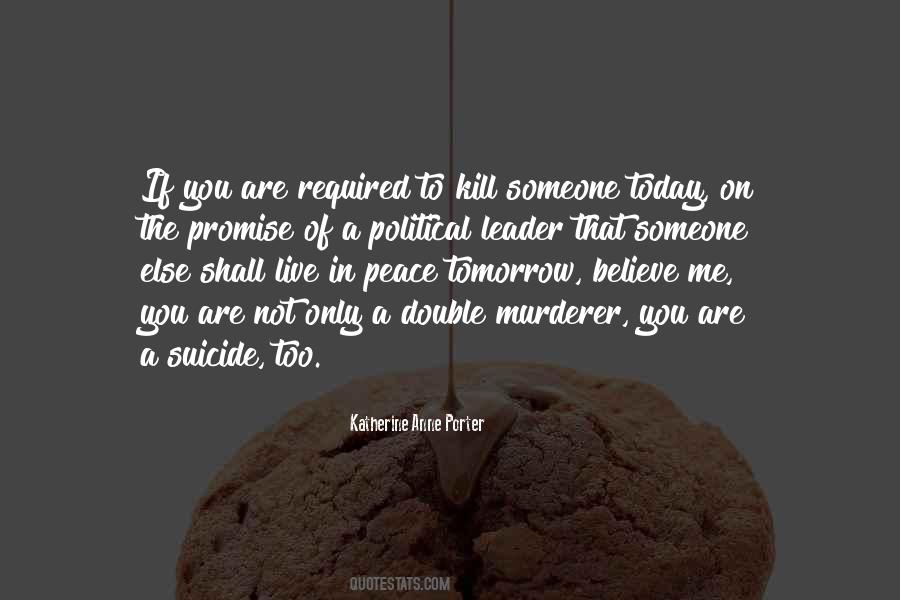 Quotes About Live For Today Not Tomorrow #72202