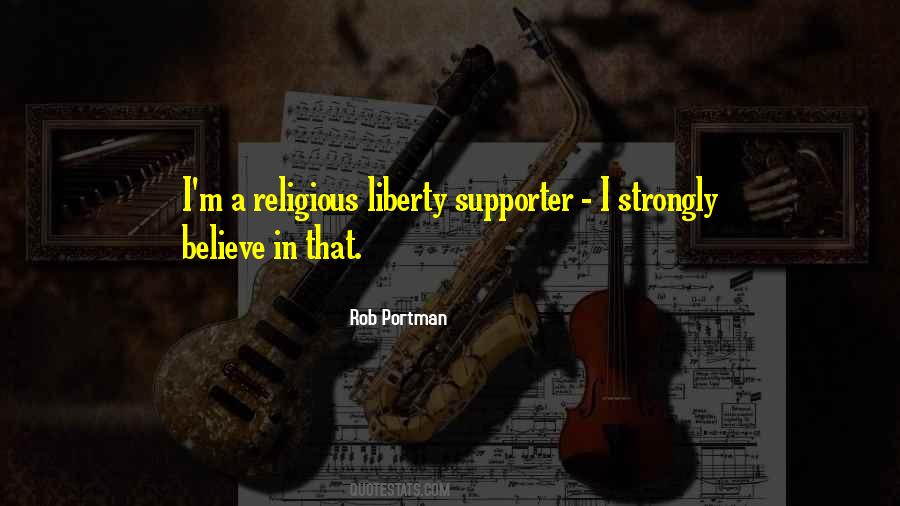 Quotes About Religious Liberty #724377