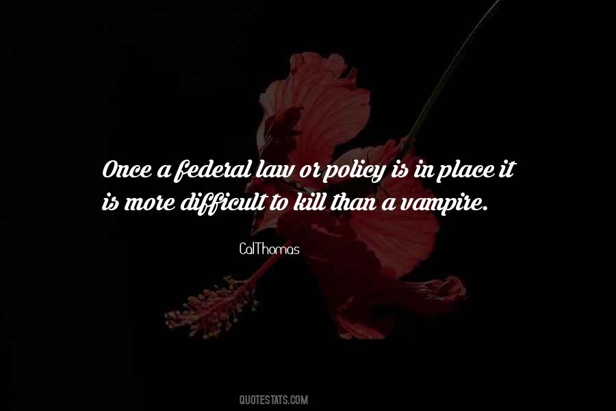 Federal Law Quotes #1252163
