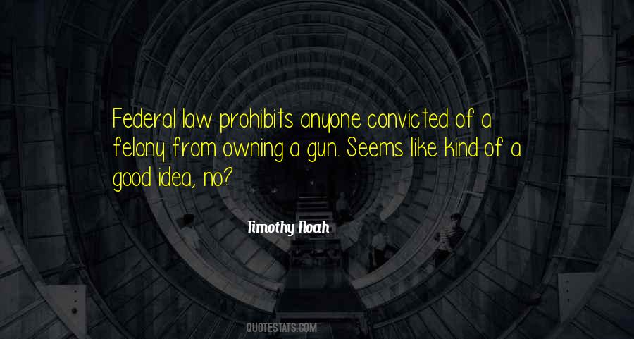 Federal Law Quotes #1589832