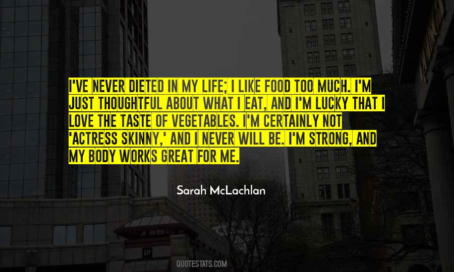 Quotes About The Love Of Food #278293