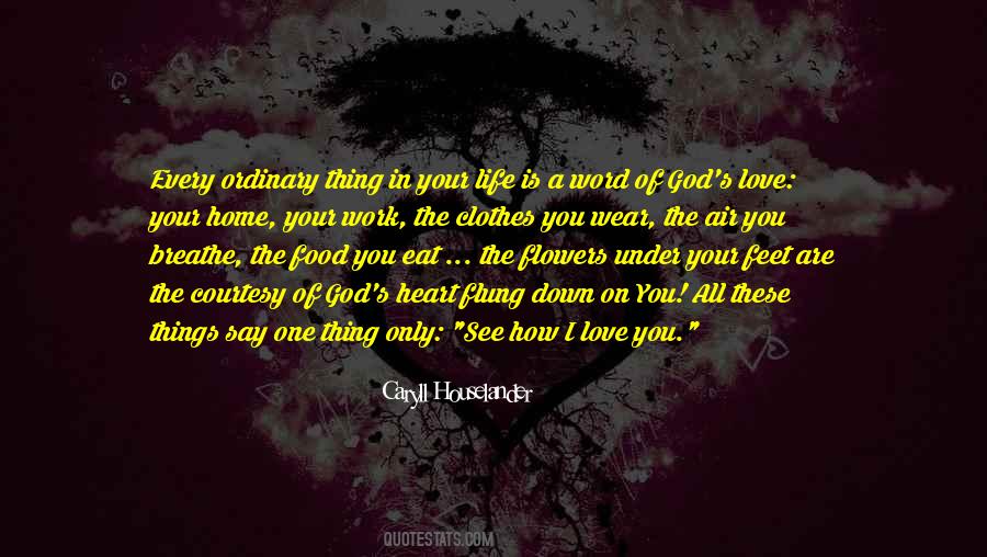 Quotes About The Love Of Food #387239