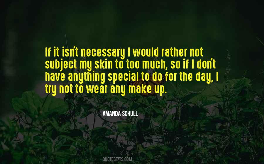 Quotes About My Special Day #602216