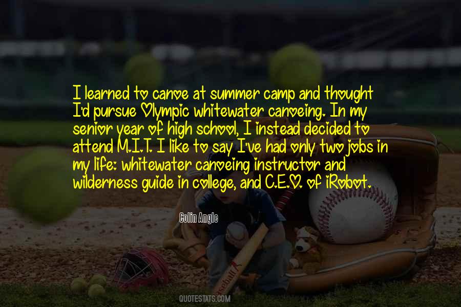 Quotes About Summer Camp #1561262