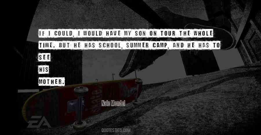 Quotes About Summer Camp #1812943