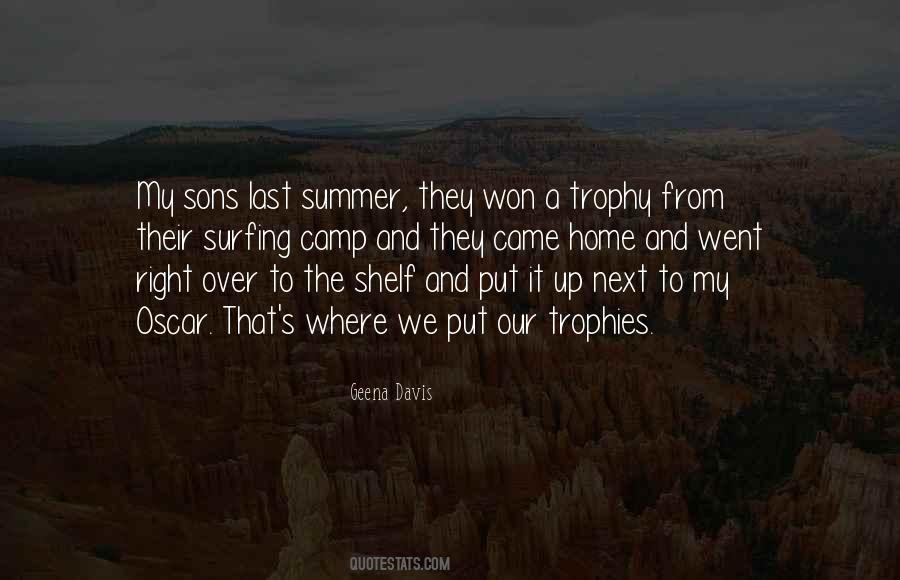 Quotes About Summer Camp #218249